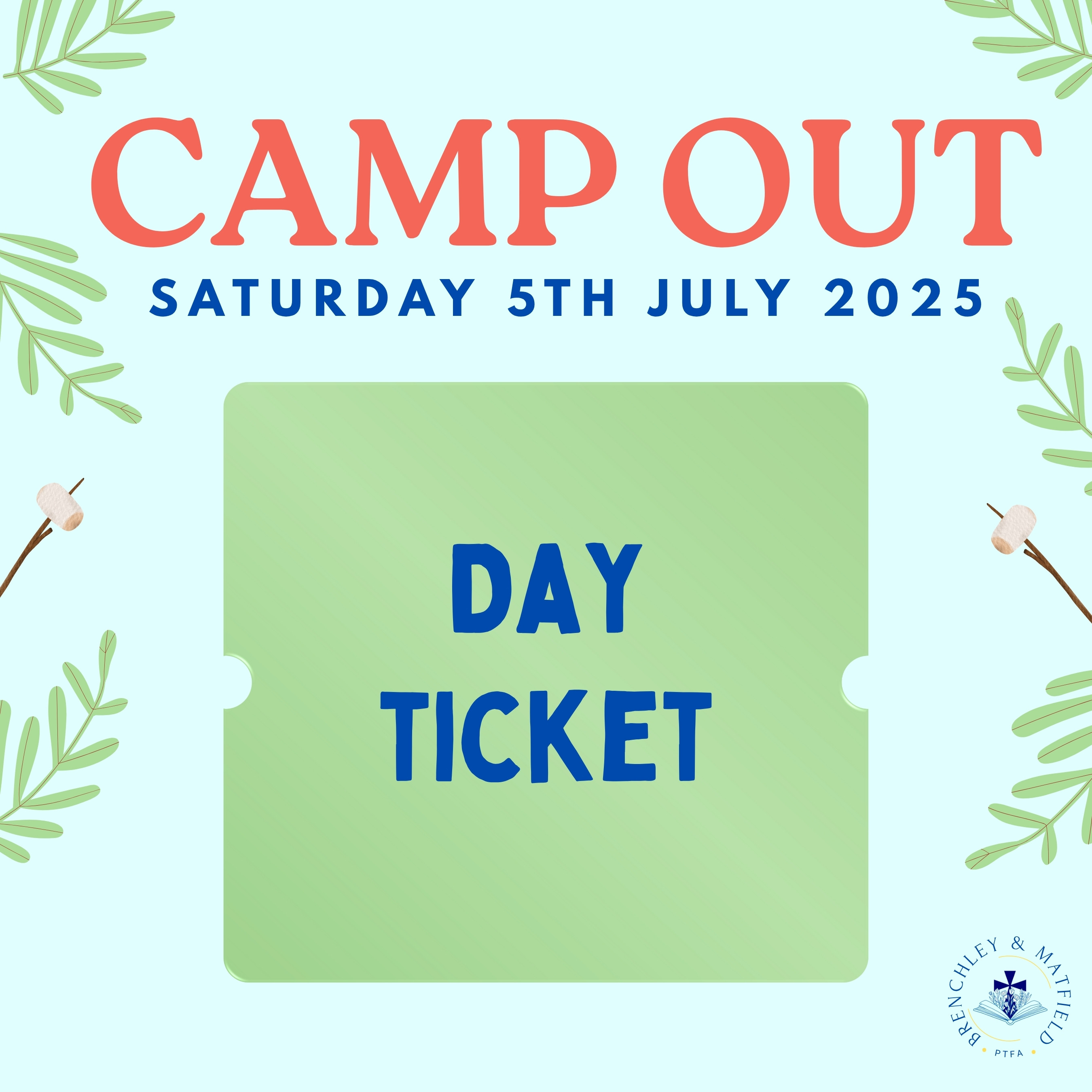 Brenchley School Camp Out - DAY TICKET