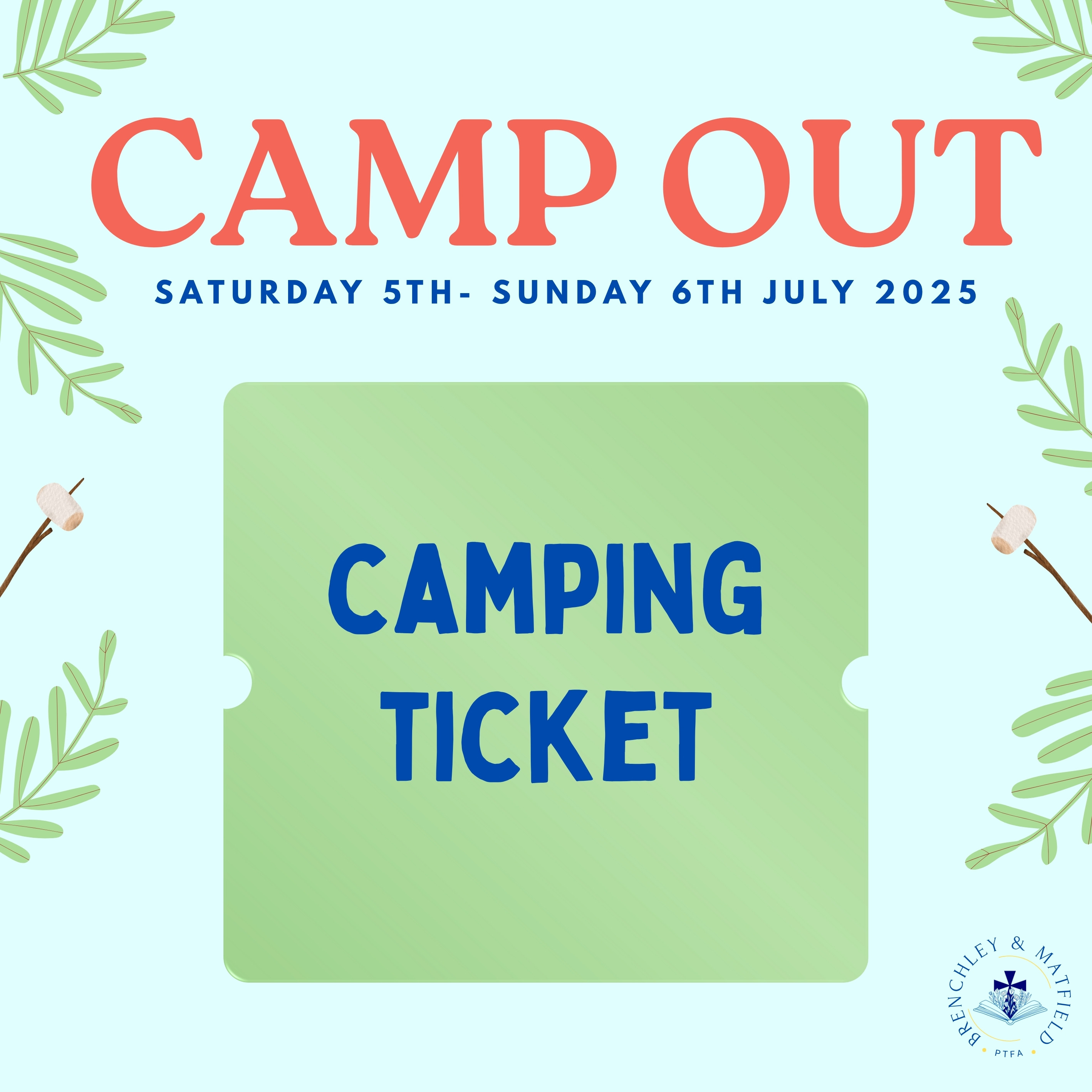 Brenchley School Camp Out - CAMPING TICKET